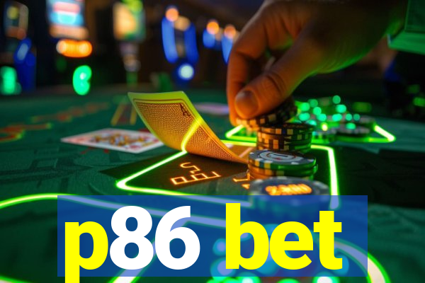 p86 bet